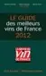 Le Guide des Meilleurs Vins de France Millésime 2010