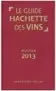 Le Guide Hachette des Vins Millésime 2010